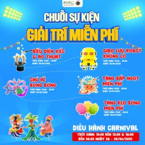 Chuỗi sự kiện Giải Trí Miễn Phí tại PARC MALL