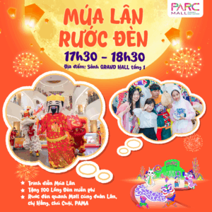 Chương trình múa lân rước đèn tại PARC MALL