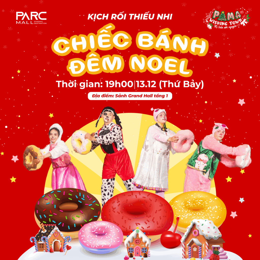 Kịch rối Thiếu Nhi CHIẾC BÁNH ĐÊM NOEL tại PARC MALL