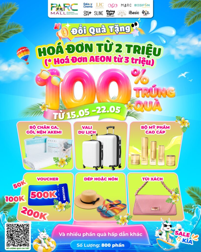 Chương trình đổi hóa đơn PARC MALL 15.05 - 22.05