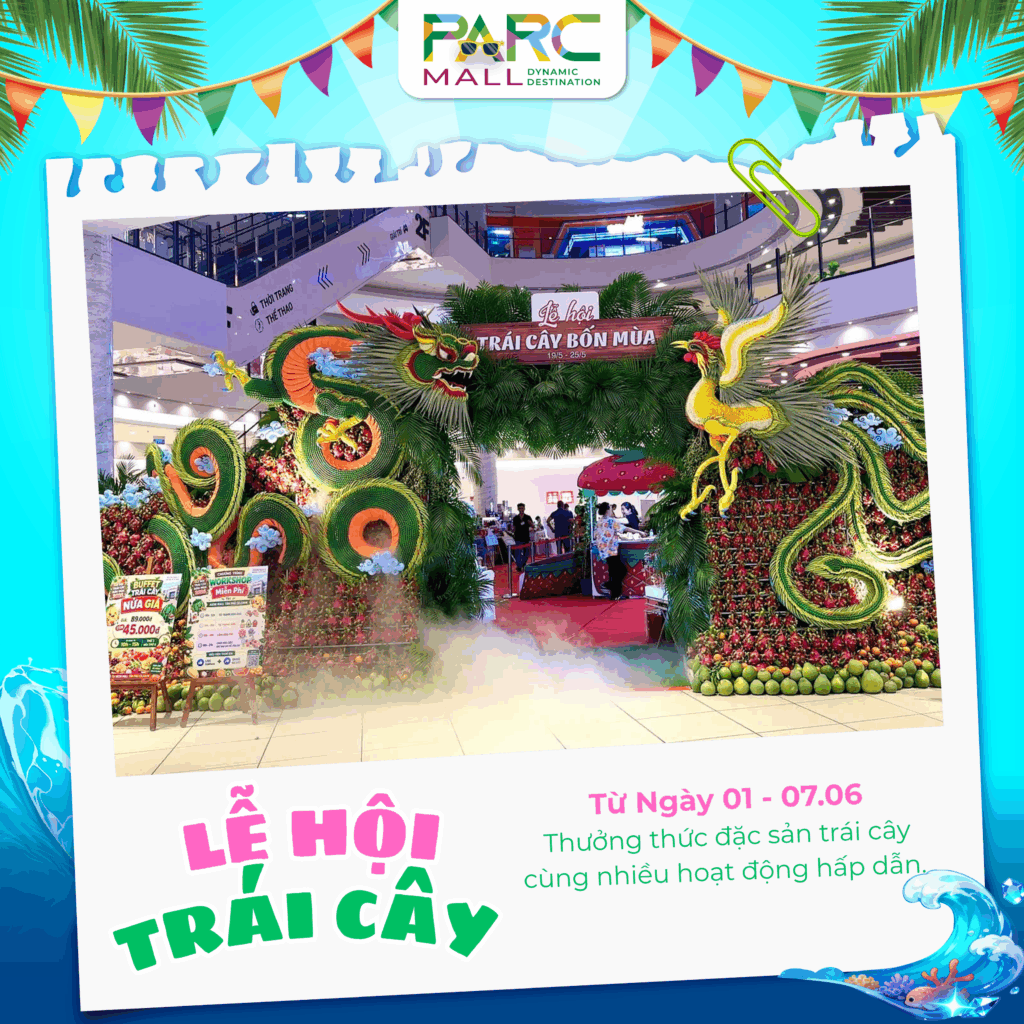 Lễ Hội Trái Cây 01.06 - 07.06