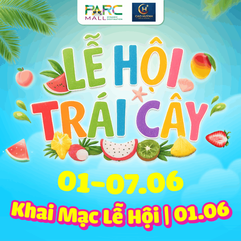 Lễ hội trái cây 01.06 - 07.06
