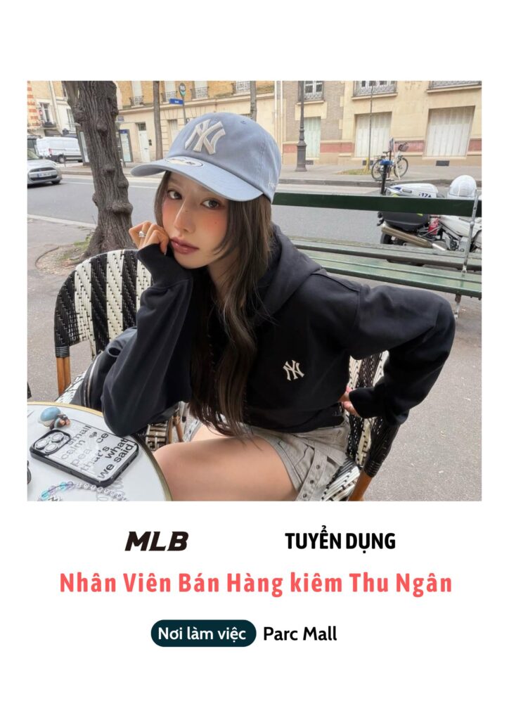 MLB PARC MALL Quận 8 Tuyển Dụng