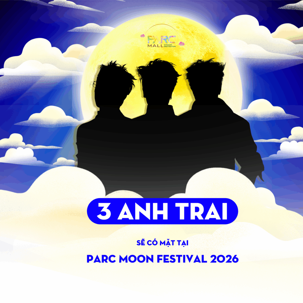Công bố 3 anh trai Tinh Hà Say Hi xuất hiện tại PARC MOON FESTIVAL