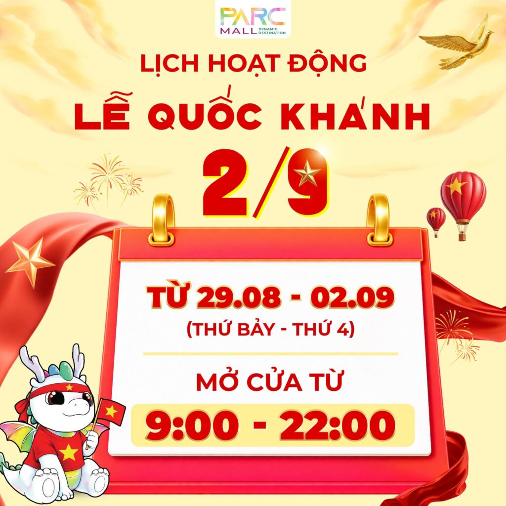 Lịch hoạt động đại lễ 2.9 tại PARC MALL