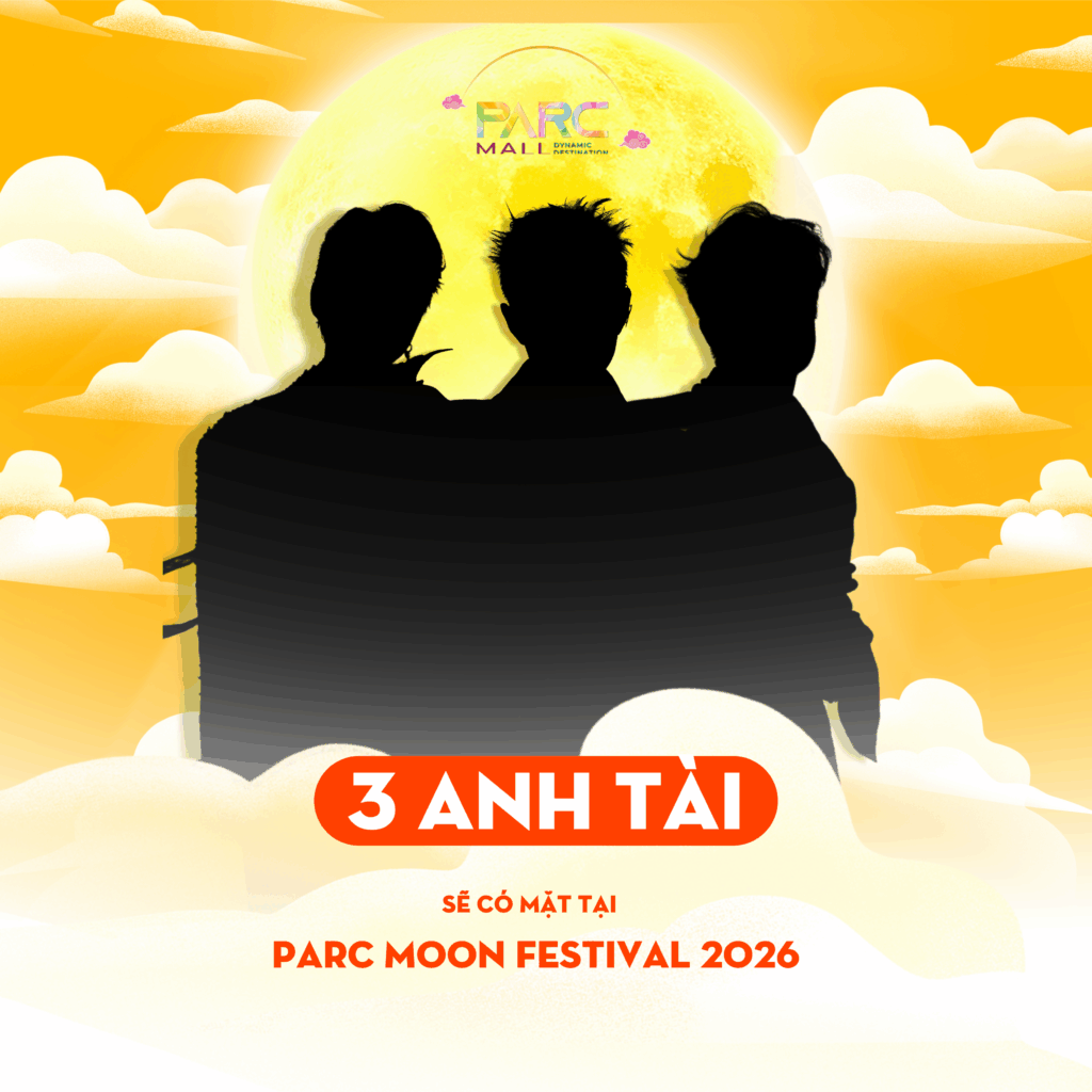 Line up 3 anh tài có mặt tại trung thu PARC MOON FESTIVAL