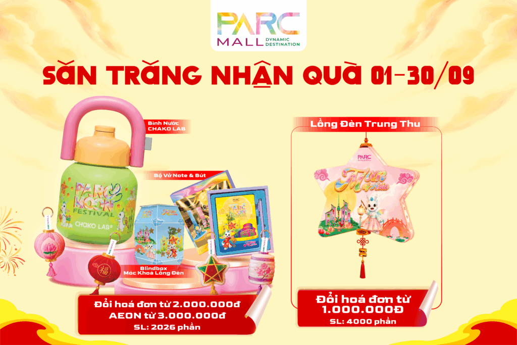 Bộ quà tặng chương trình đổi hóa đơn trung thu tại PARC MALL